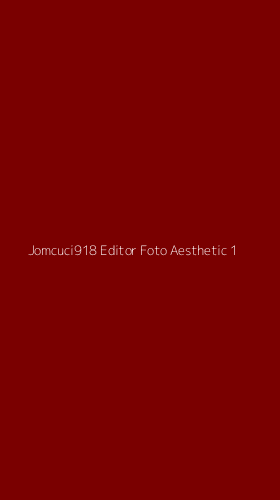 Tampilan Antarmuka Aplikasi Jomcuci918 Editor Foto Aesthetic - 1