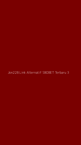 Tampilan Antarmuka Aplikasi Jon228 Link Alternatif Sbobet Terbaru - 3