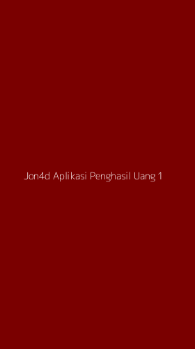 Tampilan Antarmuka Aplikasi Jon4d Aplikasi Penghasil Uang - 1