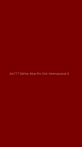 Tampilan Antarmuka Aplikasi Jon777 Daftar Akun Pro Slot Internasional - 4