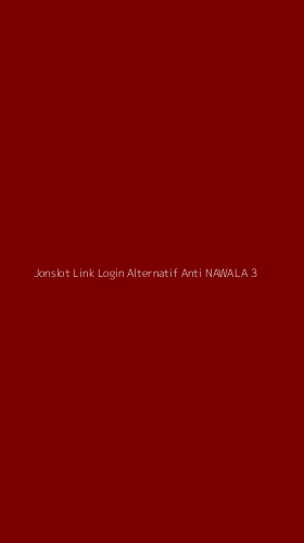Tampilan Antarmuka Aplikasi Jonslot Link Login Alternatif Anti Nawala - 3