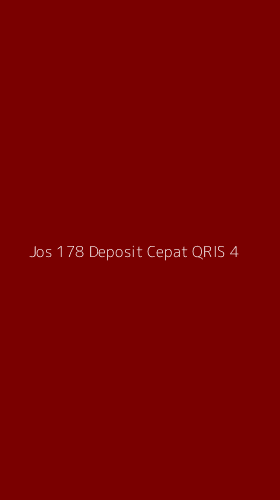 Tampilan Antarmuka Aplikasi Jos 178 Deposit Cepat Qris - 4