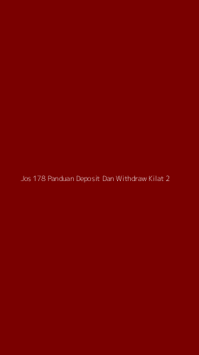 Tampilan Antarmuka Aplikasi Jos 178 Panduan Deposit Dan Withdraw Kilat - 2