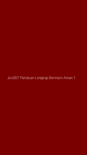 Tampilan Antarmuka Aplikasi Jos007 Panduan Lengkap Bermain Aman - 1