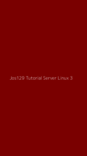 Tampilan Antarmuka Aplikasi Jos129 Tutorial Server Linux - 3