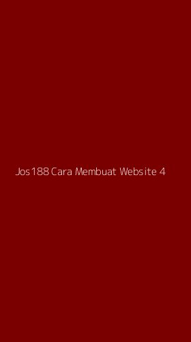 Tampilan Antarmuka Aplikasi Jos188 Cara Membuat Website - 4