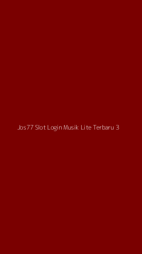 Tampilan Antarmuka Aplikasi Jos77 Slot Login Musik Lite Terbaru - 3
