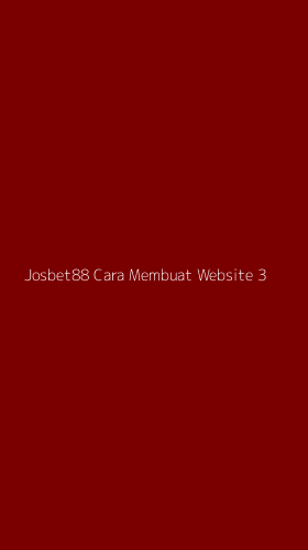 Tampilan Antarmuka Aplikasi Josbet88 Cara Membuat Website - 3