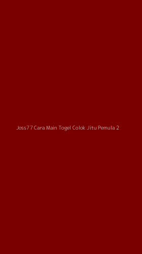 Tampilan Antarmuka Aplikasi Joss77 Cara Main Togel Colok Jitu Pemula - 2