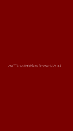 Tampilan Antarmuka Aplikasi Joss77 Situs Multi Game Terbesar Di Asia - 2