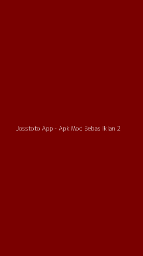 Tampilan Antarmuka Aplikasi Josstoto App - Apk Mod Bebas Iklan - 2