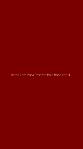 Tampilan Antarmuka Aplikasi Jostot Cara Baca Pasaran Bola Handicap - 4