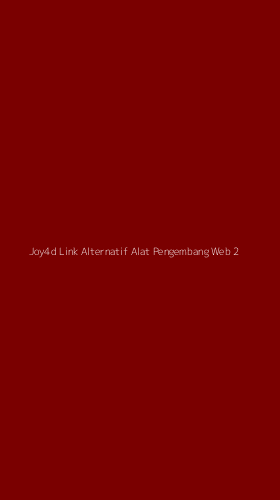 Tampilan Antarmuka Aplikasi Joy4d Link Alternatif Alat Pengembang Web - 2