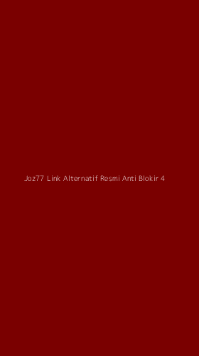 Tampilan Antarmuka Aplikasi Joz77 Link Alternatif Resmi Anti Blokir - 4