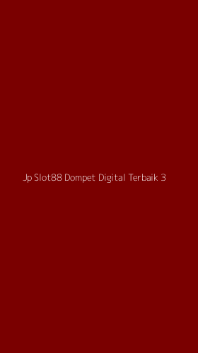 Tampilan Antarmuka Aplikasi Jp Slot88 Dompet Digital Terbaik - 3