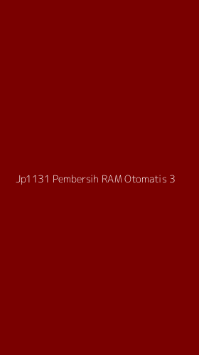 Tampilan Antarmuka Aplikasi Jp1131 Pembersih Ram Otomatis - 3