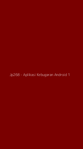 Tampilan Antarmuka Aplikasi Jp268 - Aplikasi Kebugaran Android - 1