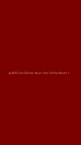 Tampilan Antarmuka Aplikasi Jp368 Com Daftar Akun Toto Online Resmi - 1