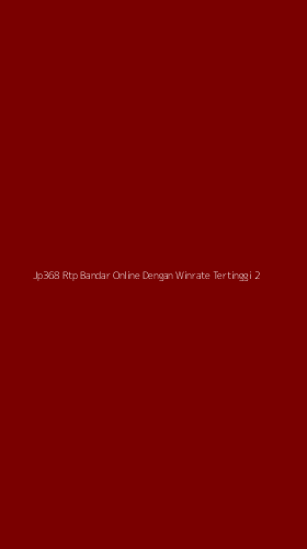 Tampilan Antarmuka Aplikasi Jp368 Rtp Bandar Online Dengan Winrate Tertinggi - 2
