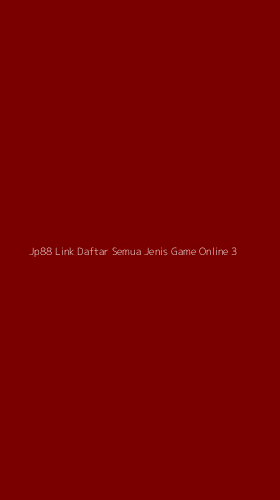 Tampilan Antarmuka Aplikasi Jp88 Link Daftar Semua Jenis Game Online - 3
