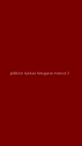 Tampilan Antarmuka Aplikasi Jp88slot Aplikasi Kebugaran Android - 3