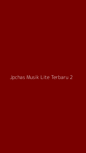 Tampilan Antarmuka Aplikasi Jpchas Musik Lite Terbaru - 2