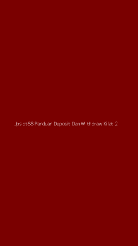 Tampilan Antarmuka Aplikasi Jpslot88 Panduan Deposit Dan Withdraw Kilat - 2