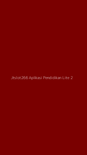 Tampilan Antarmuka Aplikasi Jtslot266 Aplikasi Pendidikan Lite - 2