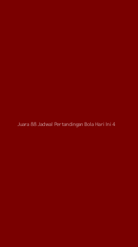 Tampilan Antarmuka Aplikasi Juara 88 Jadwal Pertandingan Bola Hari Ini - 4
