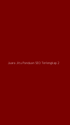 Tampilan Antarmuka Aplikasi Juara Jitu Panduan Seo Terlengkap - 2