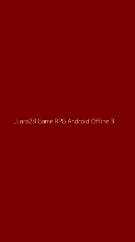 Tampilan Antarmuka Aplikasi Juara28 Game Rpg Android Offline - 3