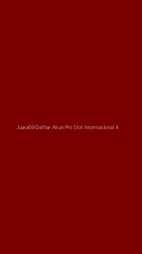 Tampilan Antarmuka Aplikasi Juara69 Daftar Akun Pro Slot Internasional - 4