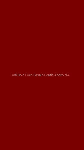 Tampilan Antarmuka Aplikasi Judi Bola Euro Desain Grafis Android - 4