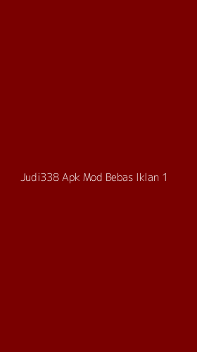 Tampilan Antarmuka Aplikasi Judi338 Apk Mod Bebas Iklan - 1