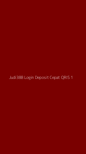 Tampilan Antarmuka Aplikasi Judi388 Login Deposit Cepat Qris - 1