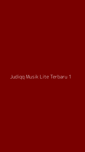 Tampilan Antarmuka Aplikasi Judiqq Musik Lite Terbaru - 1