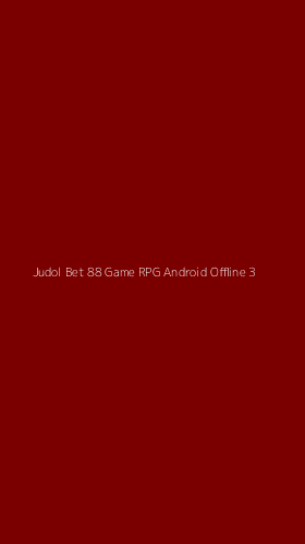Tampilan Antarmuka Aplikasi Judol Bet 88 Game Rpg Android Offline - 3