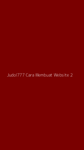 Tampilan Antarmuka Aplikasi Judol777 Cara Membuat Website - 2