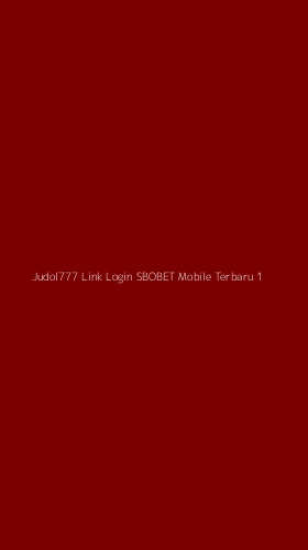 Tampilan Antarmuka Aplikasi Judol777 Link Login Sbobet Mobile Terbaru - 1