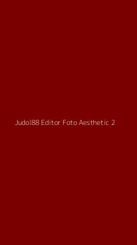 Tampilan Antarmuka Aplikasi Judol88 Editor Foto Aesthetic - 2