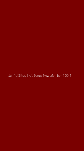 Tampilan Antarmuka Aplikasi Juli4d Situs Slot Bonus New Member 100 - 1