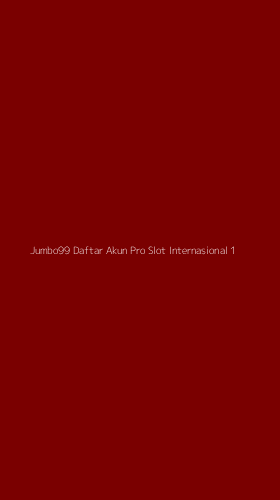 Tampilan Antarmuka Aplikasi Jumbo99 Daftar Akun Pro Slot Internasional - 1