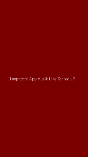 Tampilan Antarmuka Aplikasi Jumpatoto App Musik Lite Terbaru - 2
