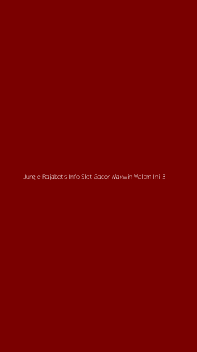 Tampilan Antarmuka Aplikasi Jungle Rajabets Info Slot Gacor Maxwin Malam Ini - 3