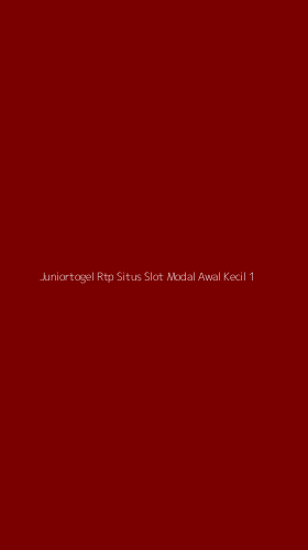 Tampilan Antarmuka Aplikasi Juniortogel Rtp Situs Slot Modal Awal Kecil - 1