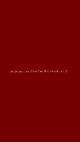 Tampilan Antarmuka Aplikasi Juniortogel Wap Situs Slot Modal Awal Kecil - 3