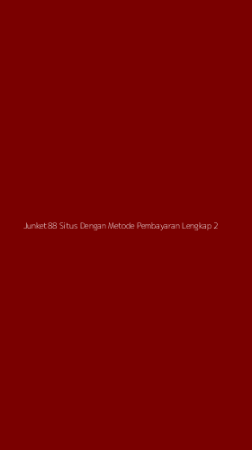Tampilan Antarmuka Aplikasi Junket88 Situs Dengan Metode Pembayaran Lengkap - 2
