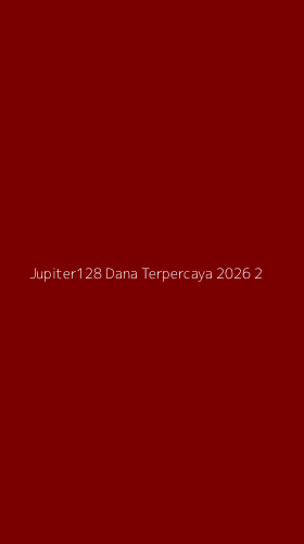 Tampilan Antarmuka Aplikasi Jupiter128 Dana Terpercaya 2026 - 2