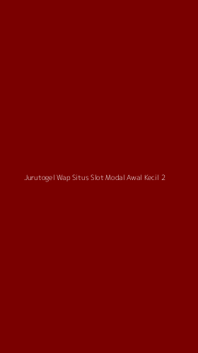 Tampilan Antarmuka Aplikasi Jurutogel Wap Situs Slot Modal Awal Kecil - 2