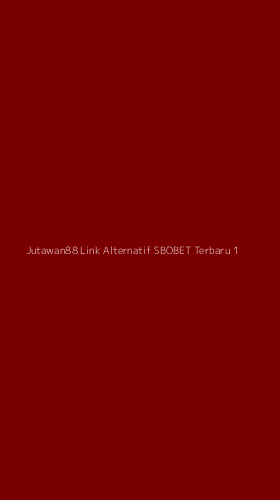 Tampilan Antarmuka Aplikasi Jutawan88 Link Alternatif Sbobet Terbaru - 1